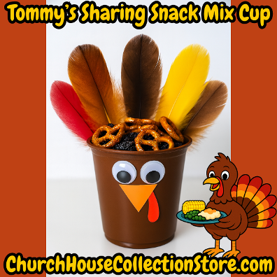 Tommy The Thanksgiving Turkey Snack Cup Mix Idea Feathers Pretzels Raisins by ChurchHouseCollectionStore.com Free Preschool Bible Sunday School Lessons